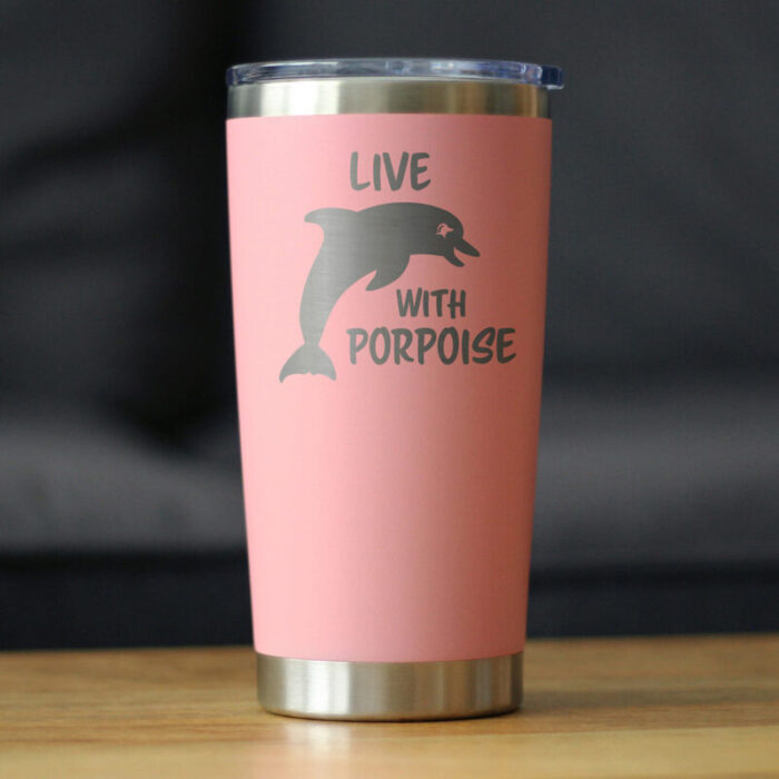 CT20oz livewithporpoise pink LS1 SQ