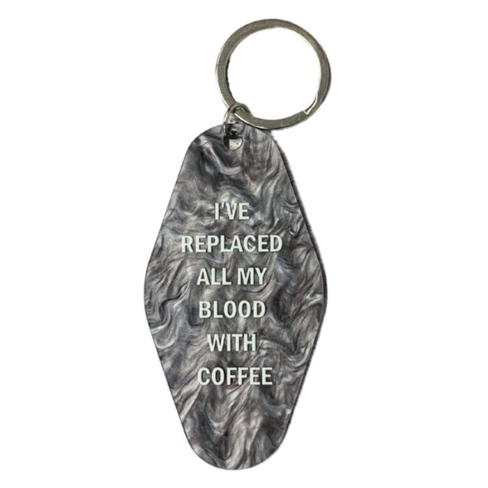 Replaced My Blood with Coffee Keychain in Black 2 3d839749 f787 43e9 8952 83085e52e4c3