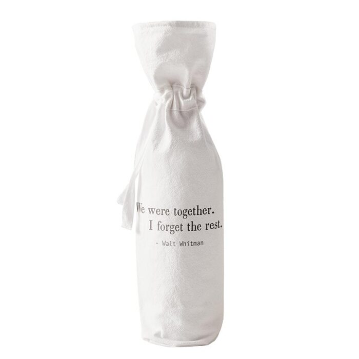 We were together I forget the rest Walt Whitman Drawstring Wine Bag