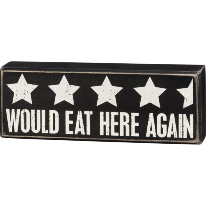 Would Eat Here Again 4 5 Stars Wooden Box Sign 9 x 3 25 2