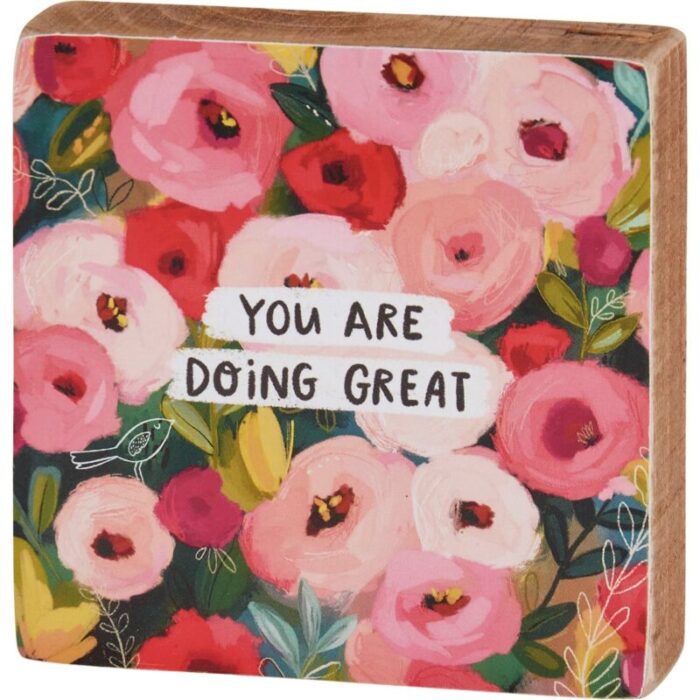 You Are Doing Great Square Block Sign Inspirational Quote 4 x 4 3